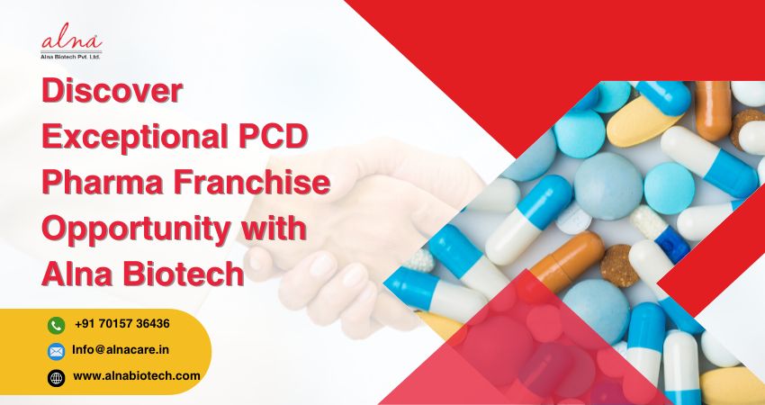 Alna biotech | Discover Exceptional PCD Pharma Franchise Opportunity with Alna Biotech